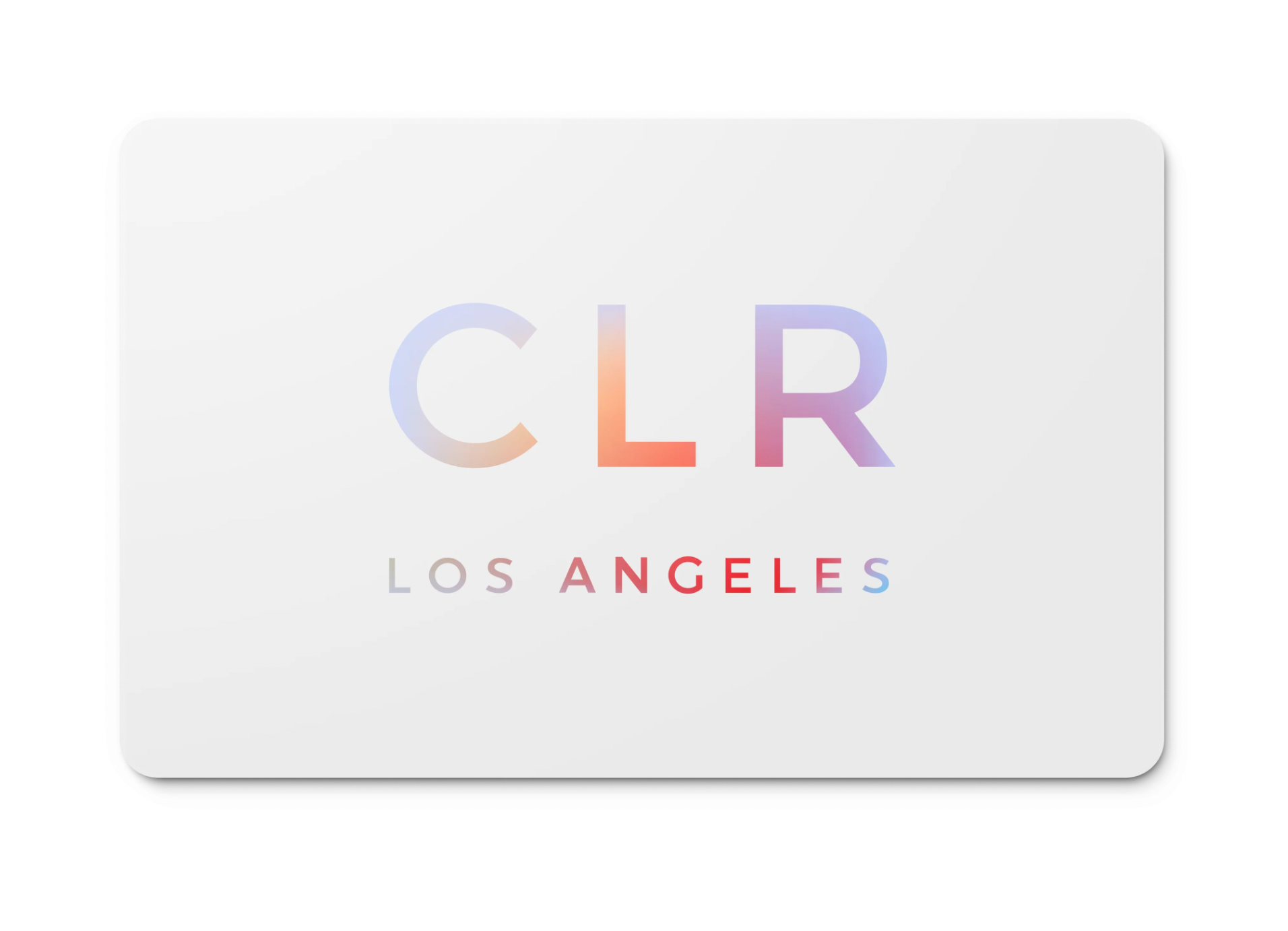 CLR Los Angeles E-Gift Card